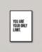 You are your only limit poszter.
